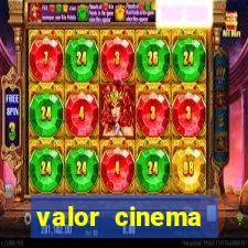 valor cinema shopping paralela